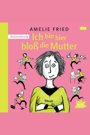 Ich bin hier bloß die Mutter - cover