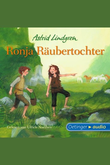 Ronja Räubertochter - Ungekürzte Lesungen - cover
