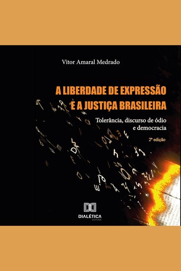 A Liberdade de Expressão e a Justiça Brasileira - tolerância discurso de ódio e democracia (Voz Sintética) - cover