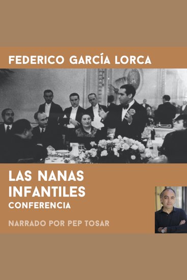Las nanas infantiles: narrado por Pep Tosar - Conferencia - cover