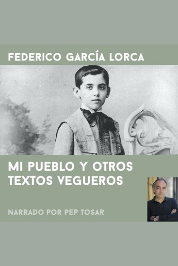 Mi pueblo y otros textos vegueros: narrado por Pep Tosar - Cuentos breves - cover