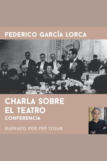 Charla sobre el teatro: narrado por Pep Tosar - Conferencia - cover