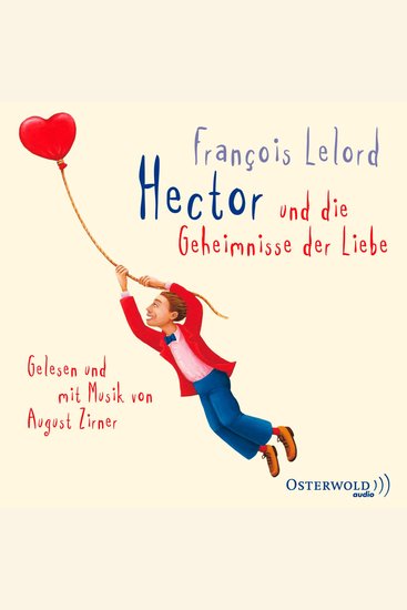 Hector und die Geheimnisse der Liebe (Hectors Abenteuer 2) - cover