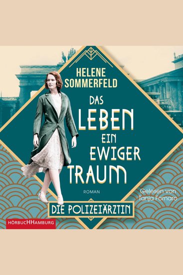 Polizeiärztin Magda Fuchs – Das Leben ein ewiger Traum (Polizeiärztin Magda Fuchs-Serie 1) - cover