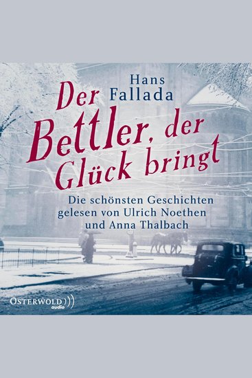 Der Bettler der Glück bringt - Die schönsten Geschichten - cover