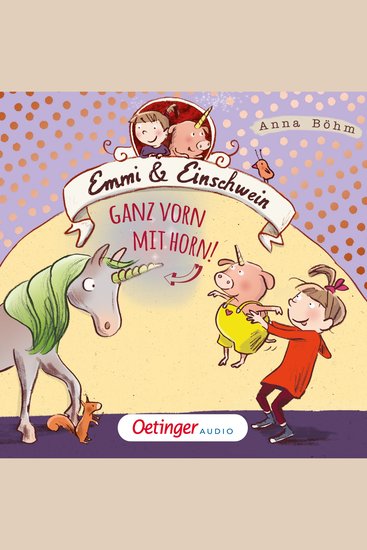 Emmi & Einschwein 3 Ganz vorn mit Horn! - cover