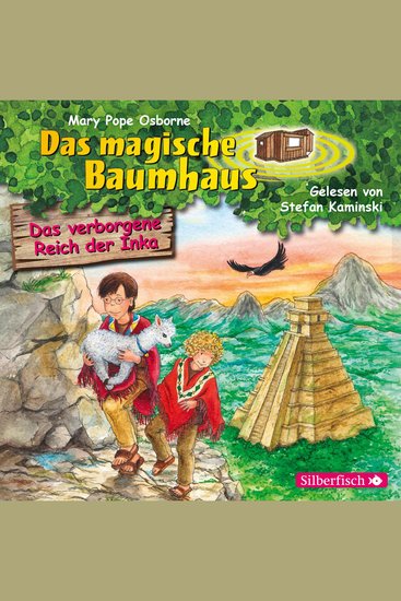 Das verborgene Reich der Inka (Das magische Baumhaus 58) - cover