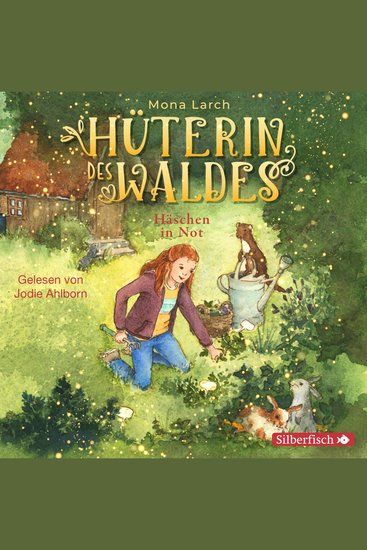 Hüterin des Waldes 2: Häschen in Not - cover