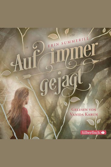 Königreich der Wälder 1: Auf immer gejagt - cover