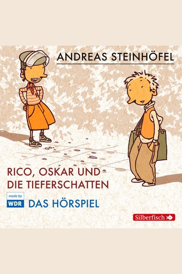 Rico und Oskar 1: Rico Oskar und die Tieferschatten - Das Hörspiel - cover