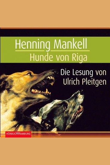 Hunde von Riga (Ein Kurt-Wallander-Krimi 3) - cover
