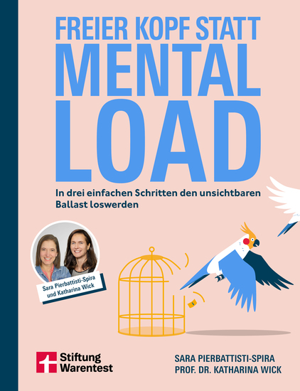 Freier Kopf statt Mental Load - Ihr Weg zu mehr Klarheit und mentaler Stärke - In drei einfachen Schritten den unsichtbaren Ballast loswerden - cover