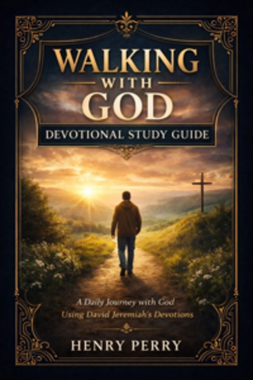 Walking with God Devotional Study Guide - A Daily Journey with God Using David Jeremiah’s Devotions - cover