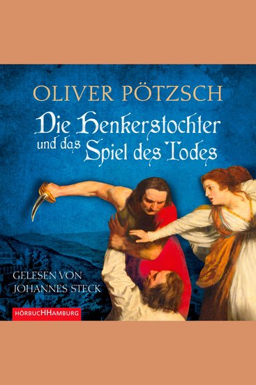 Die Henkerstochter und das Spiel des Todes (Die Henkerstochter-Saga 6) - cover