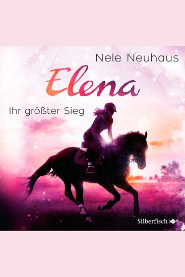 Elena – Ein Leben für Pferde 5: Ihr größter Sieg - cover