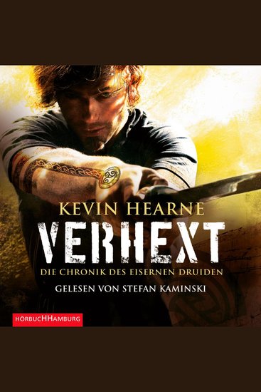Verhext (Die Chronik des Eisernen Druiden 2) - Die Chronik des Eisernen Druiden - cover