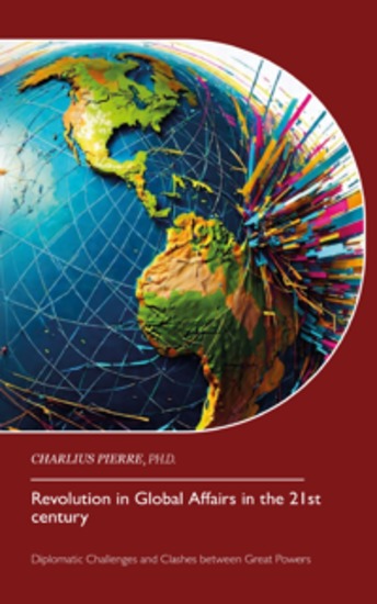 Revolution in Global Affairs in the 21st century - Diplomatic Challenges and Clashes between Great Powers - cover