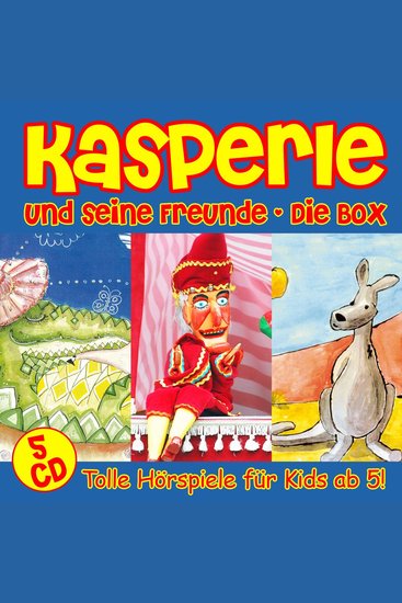 Kasperle Und Seine Freunde - Die Box - Tolle Hörspiele für Kids ab 5! - cover
