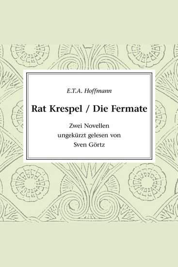 Rat Krespel - Die Fermate - Zwei Novellen - cover