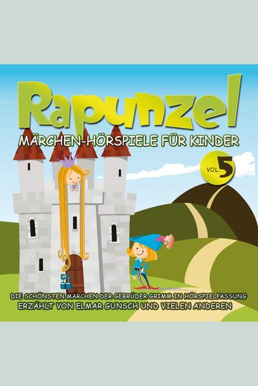 Rapunzel - Märchen-Hörspiele für Kinder Vol 5 - cover