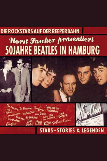 50 Jahre Beatles - 50 Jahre Beatles in Hamburg - cover