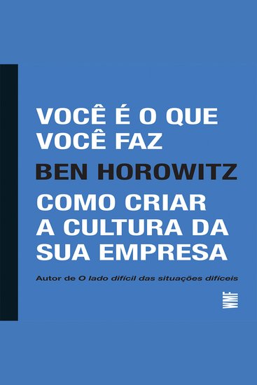 Você é o que você faz - Como criar a cultura da sua empresa - cover