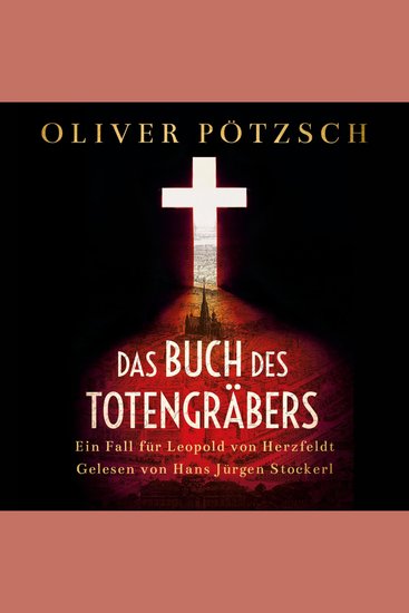 Das Buch des Totengräbers (Die Totengräber-Serie 1) - Ein Fall für Leopold von Herzfeldt - cover