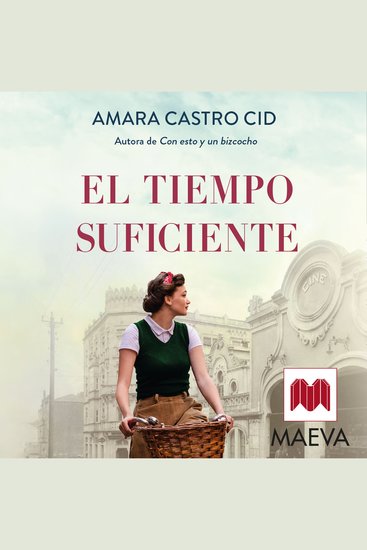 El tiempo suficiente - Un suceso del pasado resurge en el presente cuando el destino de dos familias vuelve a cruzarse - cover