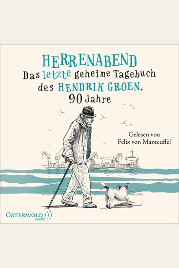 Herrenabend (Hendrik Groen 3) - Das letzte geheime Tagebuch des Hendrik Groen 90 Jahre - cover