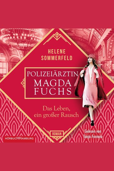 Polizeiärztin Magda Fuchs – Das Leben ein großer Rausch (Polizeiärztin Magda Fuchs-Serie 2) - cover