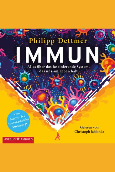 Immun - Alles über das faszinierende System das uns am Leben hält - cover