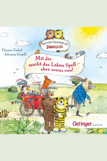 Mit dir macht das Leben Spaß aber sowas von! - Nach einer Figurenwelt von Janosch - cover