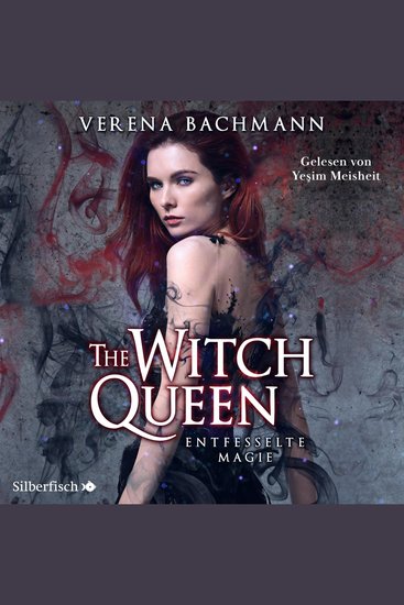 Witch Queen 1 The: The Witch Queen Entfesselte Magie - cover