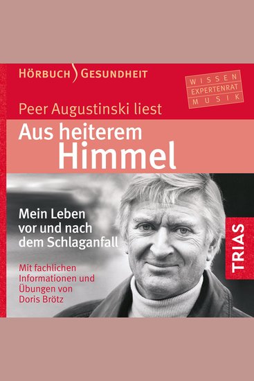 Aus heiterem Himmel (Hörbuch) - Mein Leben vor und nach dem Schlaganfall - cover