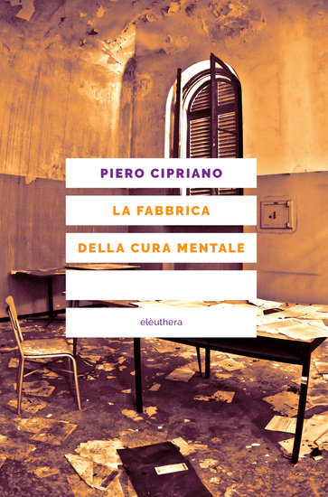La fabbrica della cura mentale - cover