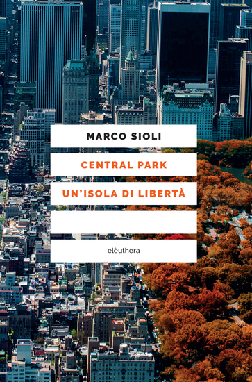 Central Park un'isola di libertà - cover