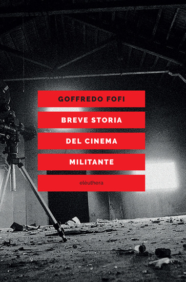 Breve storia del cinema militante - cover