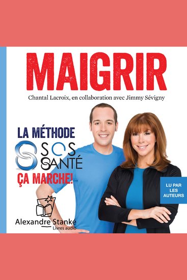 Maigrir - La méthode SOS santé ça marche ! - cover