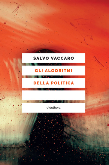 Gli algoritmi della politica - cover