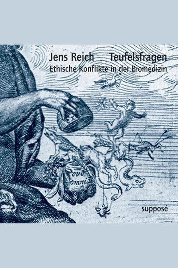 Teufelsfragen - Ethische Konflikte in der Biomedizin - cover