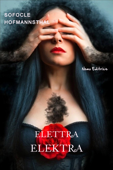 Elettra - Elektra - La tragedia di Sofocle e il libretto dell'opera di Richard Strauss - cover