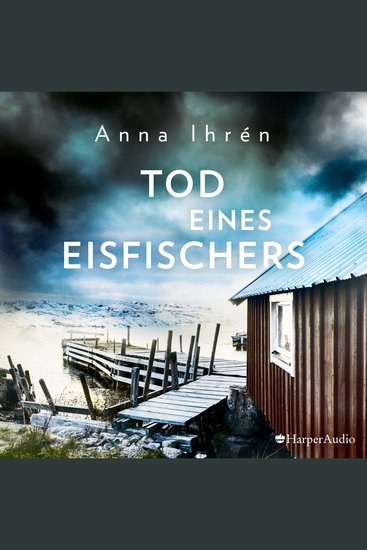 Tod eines Eisfischers (ungekürzt) - cover