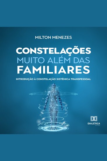 Constelações muito além das Familiares - introdução à Constelação Sistêmica Transpessoal - cover