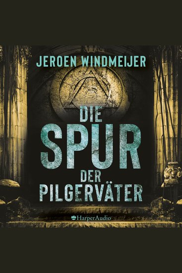 Die Spur der Pilgerväter (ungekürzt) - cover