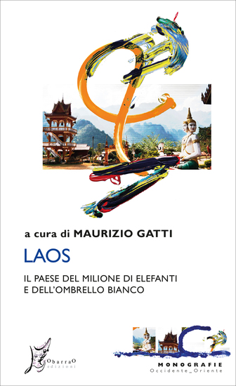 Laos - Il Paese del milione di elefanti e dell'ombrello bianco - cover