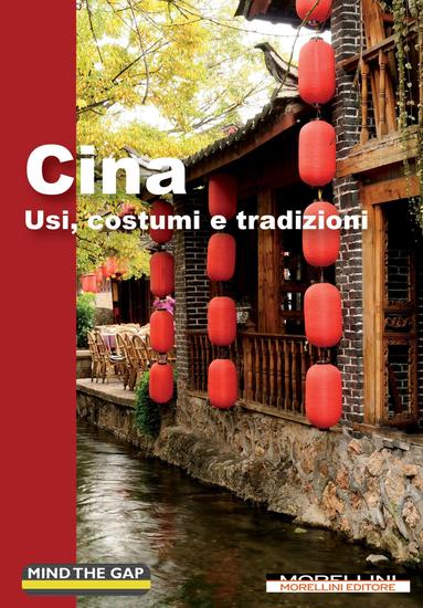 Cina - Usi costumi e tradizioni - cover
