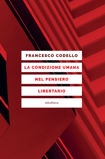 La condizione umana nel pensiero libertario - cover