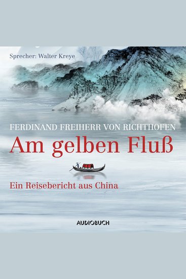 Am Gelben Fluß - Ein Reisebericht aus China - cover