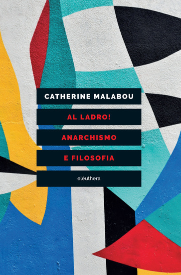 Al ladro! Anarchismo e filosofia - cover
