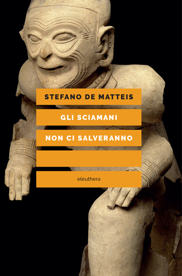 Gli sciamani non ci salveranno - cover